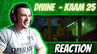 DIVINE - KAAM 25 (REACTION!!!)