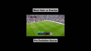 West Ham vs Everton Football Highlights Pro Evolution Soccer
