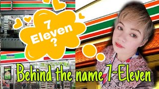 Why 7-Eleven? #names #meaning #conveniencestore #trivia