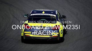 BMW M235i Racing - Motorsport Arena Oschersleben Onboard