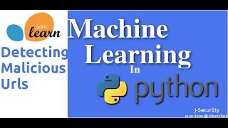 Detecting Malicious Urls with Machine Learning In Python