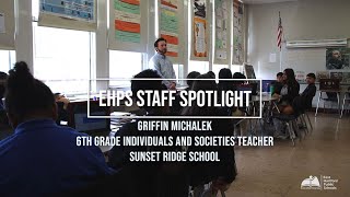 EHPS STAFF SPOTLIGHT: Griffin Michalek