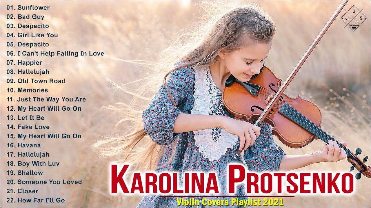 Karolina Protsenko Violin Cover Playlist 2021🎻Non-Stop Playlist 2021🎻 ...