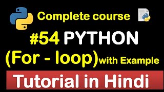 #54 For loop practice example in python // Complete Python tutorial(2020)💻