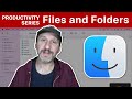 Productivity Series: Files and Folders
