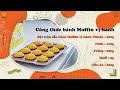 Cách làm bánh Muffin vị hành với bột trộn sẵn Vikido