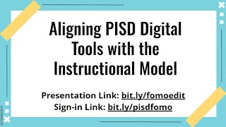 Aligning Digital Tools to the PISD Instructional Model