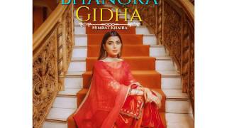 Bhangra Gidha Nimrat Khaira Latest Song 2017