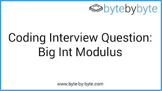 Interview Question: Big Int Modulus