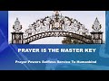 Prayer is the Master Key