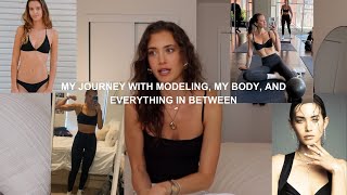 My Modeling Journey: Modeling tips, Getting started, Changes in my body & relationship w food, etc.