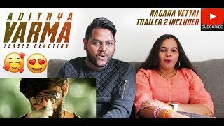 Adithya Varma Teaser Reaction | Nagara Vettai | Malaysian Indian Couple | Dhruv Vikram
