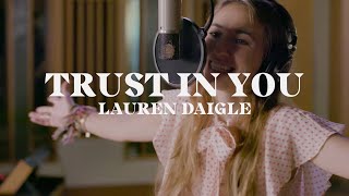 Lauren Daigle - Trust in You (Starstruck Sessions)