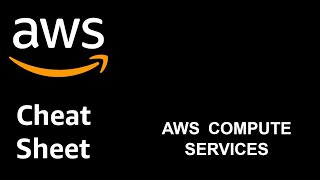 AWS COMPUTE Services Cheat Sheet Summary