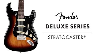 Fender Deluxe Series Stratocaster Demo | Fender