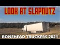 BONEHEAD TRUCKERS OF THE YEAR 2021