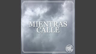 Mientras Calle