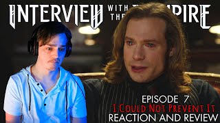 Interview With the Vampire - 2x07 - Reaction/Review