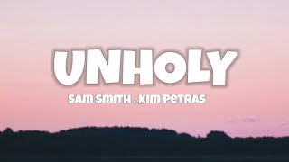 Sam Smith - Unholy lyrics ft. Kim Petras
