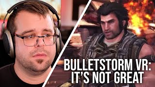 It's Not Worth It: Bulletstorm VR Is A Big Disappointment