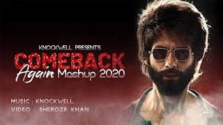 Come Back Again Mashup By Knockwell | Best Love Songs Mashup | Heart Breakup Sad Songs Mashup | 2021