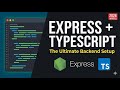 ​How to Setup Express with TypeScript | Complete Backend Guide (2026)