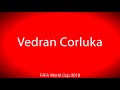 How to pronounce Vedran Corluka