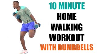 10 Minute Home Walking Workout with Dumbbells/ Walk at Home with Weights