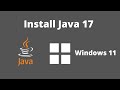 Install Java JDK 17 LTS on windows 11 | Set up Java Environment / JAVA_HOME | Oracle