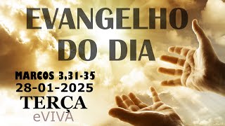 EVANGELHO DO DIA 28/01/2025  Mc 3,31-35  HOMILIA DIÁRIA DE HOJE LITURGIA DIÁRIA eVIVA