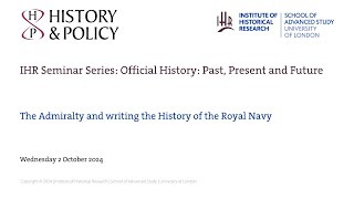 The Admiralty and writing the History of the Royal Navy