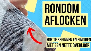 Aflocken in het rond: tips voor het rondom afwerken van naden met de lockmachine