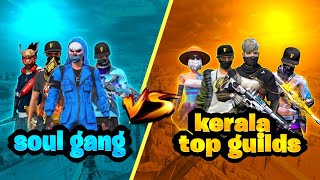 SOUL GANG VS KERALA TOP GULDS..🔥|| തീ പാറും Match|| SUPER  CHAT CHALLENGE🔥Free Fire #SOULTECHY