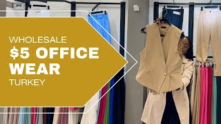 WHERE TO PURCHASE WOMEN'S OFFICE WEAR IN BULK | WHERE TO FIND A WHOLESALE SUPPLIER IN 2025 | TURKEY