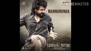Soorarai Pottru Tamil Mp3 Songs Mannurunda.m