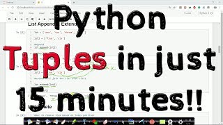 All about Python Tuples in just 15 minutes!!