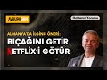 Almanya'da ilginç çözüm: Bıçağını getir Netflix'i götür - Haftanın Yorumu 41. Bölüm Oktan Erdikmen