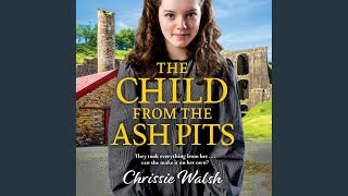 Chapter 2.13 & Chapter 3.1 - The Child from the Ash Pits