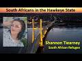South Africans in Burlington, Iowa | Refugee interview with Shannon Tiearney | 31 May 2026