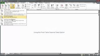 Using the Pivot Table External Data Option