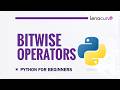 Bitwise Operators in Python Explained for Beginners