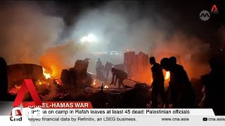 Israeli airstrike on camp in Gaza's Rafah city leaves at least 45 dead