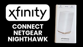 NEW! Connect Netgear Nighthawk Router to Xfinity Modem (2025) ⚡ | Setup, Activation & Speed Boost