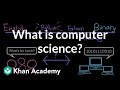 What is computer science? | Intro to CS - Python | Khan Academy