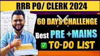 RRB PO 2024 Pre+ Mains Detailed TO-DO List | RRB PO Notification 2024 Out #rrbpo2024 #rrbclerk