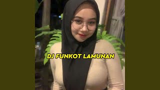 Dj Funkot Lamunan - pindho samudro pasang kang tanpa wangenan