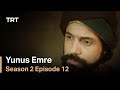 Yunus Emre - Season 2 Episode 12