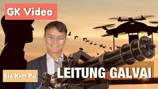 Leitung Galvai - GK Video - Sia Kim Pu