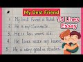 My Best Friend Essay in English |Essay on my best friend 15 lines | My Best Friend