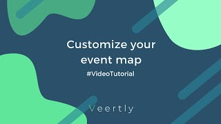 Customize your event map (Veertly Tutorial)
